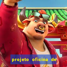 projeto oficina de jogos educativos